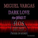 Miguel Vargas - Shake It