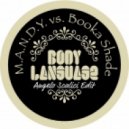 M.A.N.D.Y. vs Booka Shade - Body Language