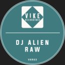 DJ Alien - Raw