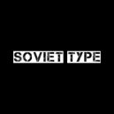 Soviet Type - break up