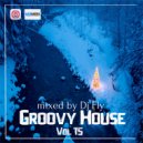 Dj Fly - Groovy House Vol 75