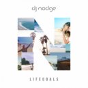 DJ Nodge - Lifegoals