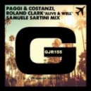 Paggi & Costanzi Ft. Roland Clark - Alive & Well (Samuele Sartini Mix)
