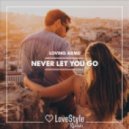 Loving Arms - Never Let You Go