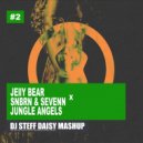 Jelly Bear x SNBRN & Sevenn - Jungle Angels (dj steff daisy Mashup)