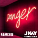 JKAY & Shola Ama - Danger (Majestic & That Guy Remix)
