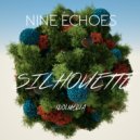 Nine Echoes - Silhouette (Original Mix)