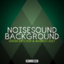 Noisesound - Background (Green Ketchup & Barkov Edit)