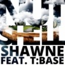 Shawne feat. T:Base - Nutshell