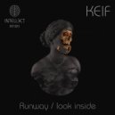 Keif - Runway (Original Mix)