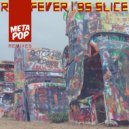 Raw Fever - 95 Slice (Hashie & Moto Remix)
