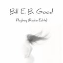 Bill E.B. Good - Hypnotized