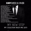 Karpovich & Diver - My New Step (Mix Collection 2017)