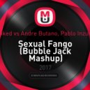 Neiked vs Andre Butano, Pablo Inzunza - Sexual Fango