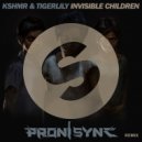KSHMR & Tigerlily - Invisible Children (Proni Sync Remix) (Original Mix)