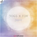 Dogs x Fox - Perc