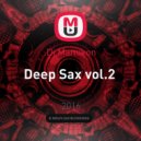 Dj Mamikon - Deep Sax vol.2
