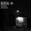 Burial - Nightmarket (Sibewest Bootleg)