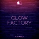 Katimbir - Glow Factory