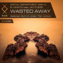 Digital Department & Dan K & Elvenfox - Wasted Away