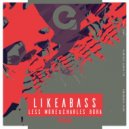 Less More & Charles Bora & KikClass - Bad