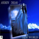 Andrew Dream - New World