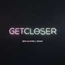 XYLØ - Get Closer (Ben Maxwell Remix)