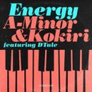 A-Minor & Kokiri feat. DTale - Energy