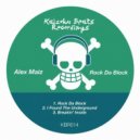 Alex Maiz - Rock Da Block (Original Mix)