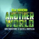 DJ Shog - Another World (Ian Davecore & Gazell Bootleg) (Ian Davecore & Gazell Bootleg)