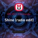 VIN VELI ft Armenda - Shine