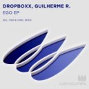 Dropboxx & Guilherme R. - Ego
