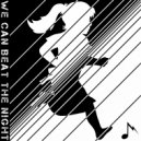 Deuce & Charger - We Can Beat The Night (Chords Remix)