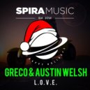 Greco & Austin Welsh - L.O.V.E. (Original Mix)