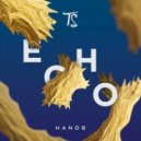 HANDS & Tim Schaufert - Echo