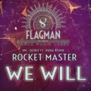 Rocket Master - We Will (Oziriz ft. Dura Remix)
