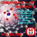 Basilisk - Chemistry Of Sound 2