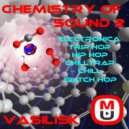 Basilisk - Chemistry Of Sound 2 ()