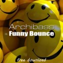 ARCHIBASS - Funny Bounce