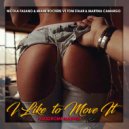 Nicola Fasano vs Tom Staar - I like To Move It (Alex2Rome Mashup)