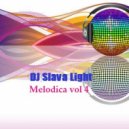 Dj Slava Light - Melodica vol.4 ( Night Winter ) ' 2017
