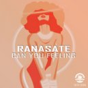 Ranasate - Can You Feeling