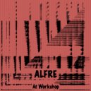 Alfre - The Tools (Original Mix)