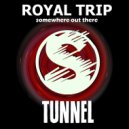 Royal Trip - Tinnel