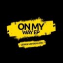 George Wonder & Stev - On My Way