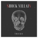 Shock Villain - Tricks (Original Mix)