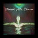 M@nni M@n!a - Break Me Down