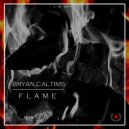Bryan Caltims - Flame (iThur Remix)