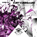 Kurt Kjergaard - Nu Disco Girl
