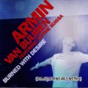 Armin - Burned With Desire (Boothe Breaks Remix)
